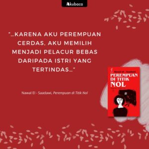 Perempuan di Titik Nol: Membedah Kekerasan Patriarki secara Blak-blakan